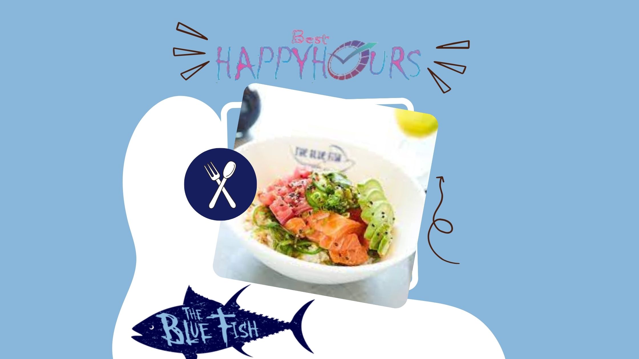 Blue Fish Happy Hours